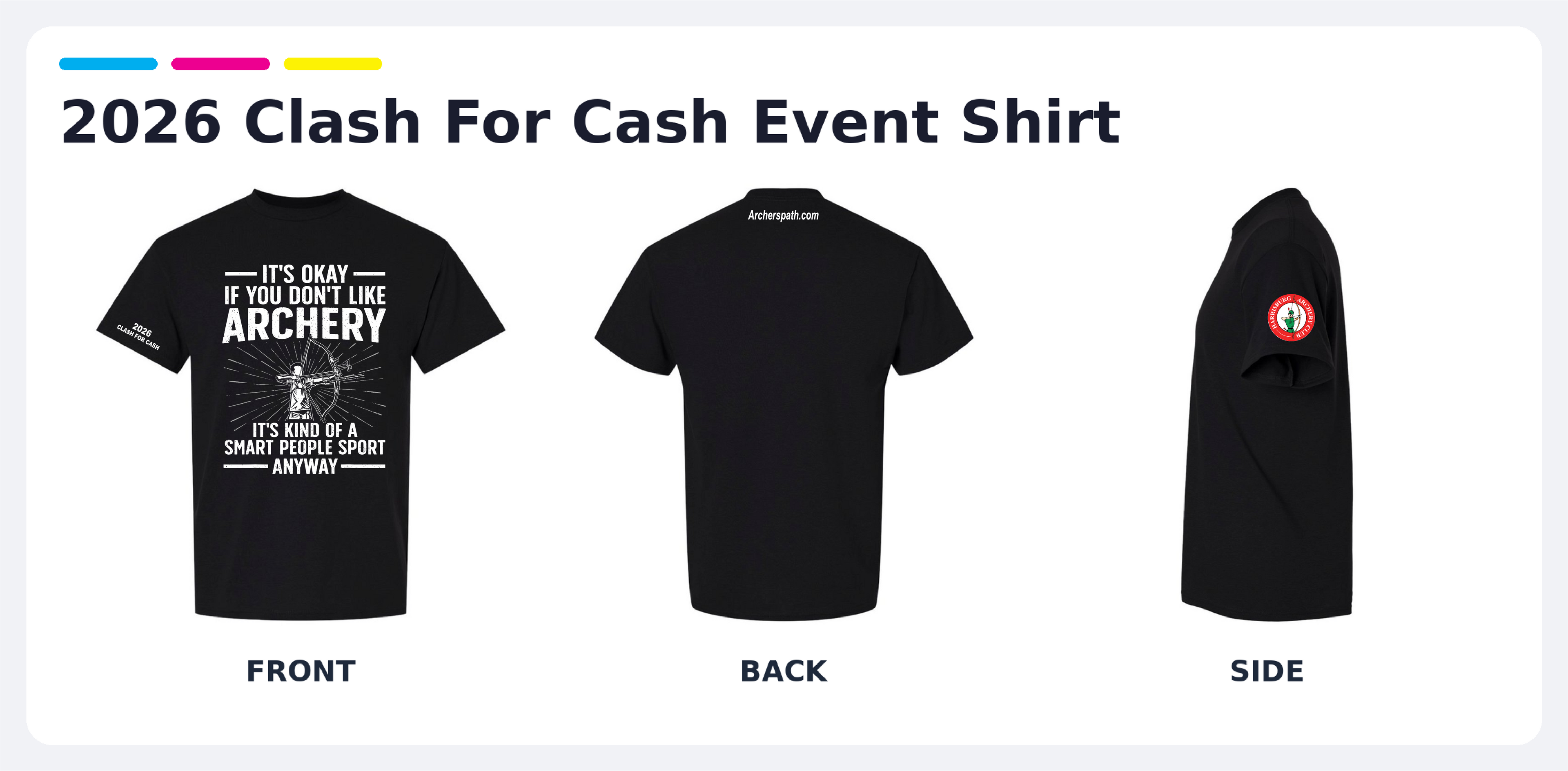 It's Okay If You Don't Like Archery - Official 2026 Clash For Cash Event Shirt